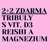 2+2 ZDARMA: Tribulusy s vitamínem D3 + magnezium + Reishi